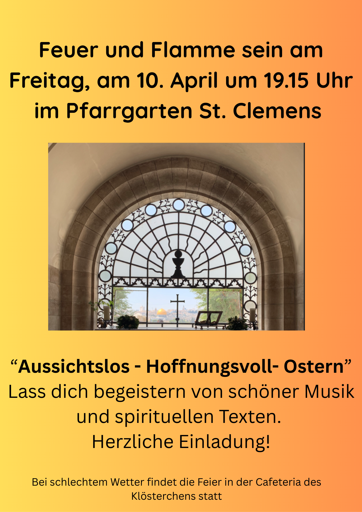 Feuer und Flamme sein am Freitag, am 10. April um 19.15 Uhr im Pfarrgarten St. Clemens