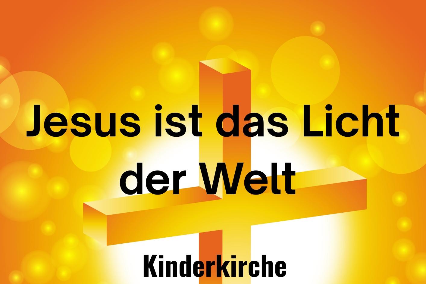 Kinderkirche - Jesus ist das Licht der Welt