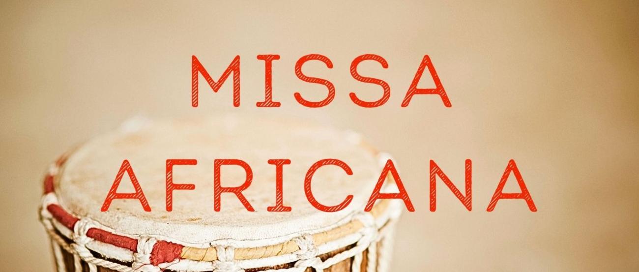 Missa Africana (1) (c) Pastoraler Raum Mayen Missa Africana (1)